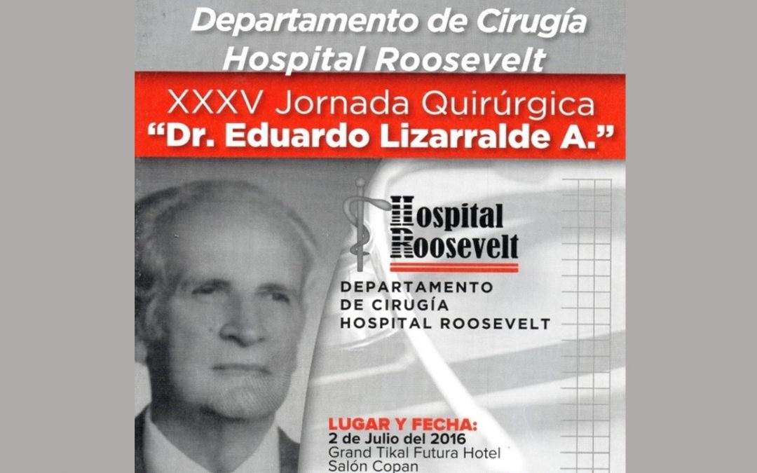 XXXV JORNADA QUIRÚRGICA «Dr. EDUARDO LIZARRALDE»
